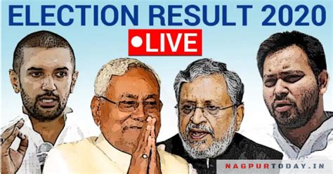 Bihar Election Results 2020 LIVE Updates Nagpur Today : Nagpur News