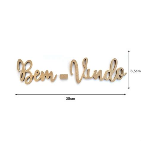 Palavra Decorativa Bem Vindo Lettering Para Parede Cm Em Mdf Cru Mm