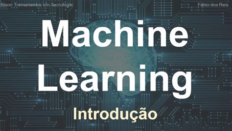 O que é Machine Learning Uma introdução ao Aprendizado de Máquina