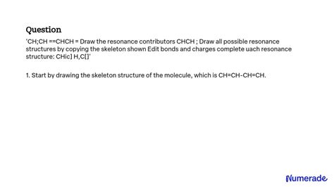 SOLVED: CH3CH=CHCH3 - Draw the resonance contributors for CH3CH=CHCH3 ...