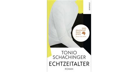 Echtzeitalter Tonio Schachinger Rowohlt