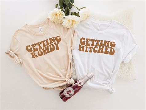 Getting Hitched Getting Rowdy Bachelorette Party Shirts I Do Crew