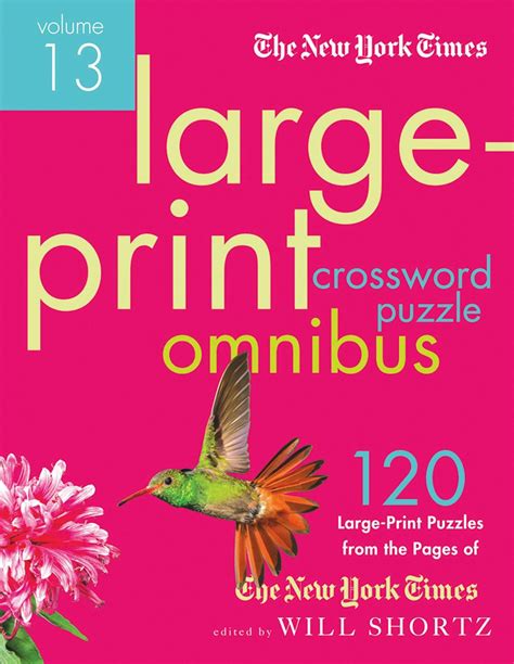 The New York Times Large-Print Crossword Puzzle Omnibus Volume 13