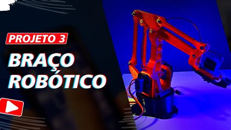 Bra O Rob Tico Arduino Guia Definitivo Youtube