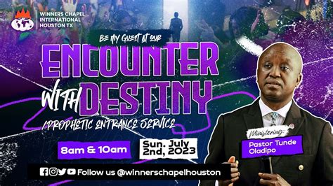 Encounter With Destiny Prophetic Entrance Service Youtube