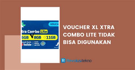 Solusi Voucher Xl Xtra Combo Lite Tidak Bisa Digunakan Dengan Mudah