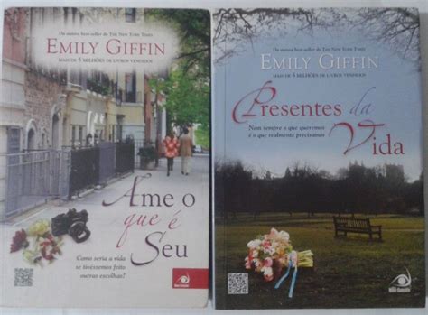 Presentes da Vida Ame O Que É Seu Emily Giffin 2 Volumes Livro