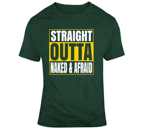 Naked And Afraid TV Show Series Shirt Saying Reality Outdoor Etsy