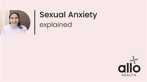 Sexual Anxiety Explained Youtube