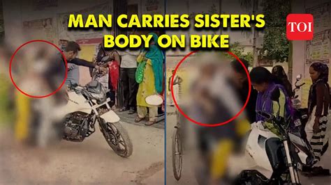 Caught On Cam Weeping Youth Carries Dead Sister Home On Motorcycle In Up Sparks Outrage 2