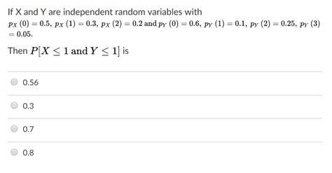 Solved If X And Y Are Independent Random Variables With Px