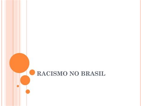 Racismo No Brasil PPT