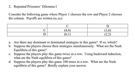 Solved 2 Repeated Prisoners Dilemma I Consider The Chegg