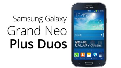 Samsung Galaxy Grand Neo Plus Duos Recenze Youtube