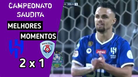 Al Hilal 2 X 1 Abha All Goals Highlights Completo Melhores