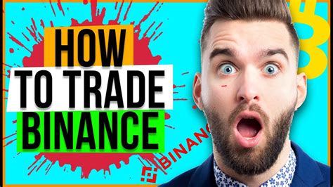 How To Trade On Binance Tutorial For Beginners 🔥 Youtube