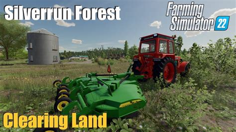 Clearing Land Silverrun Forest Farming Simulator Youtube