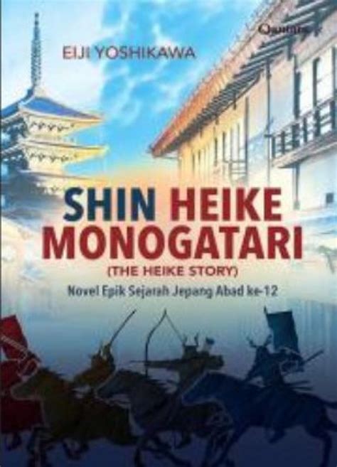 Shin Heike Monogatari The Heike Story Novel Epik Sejarah Jepang Abad