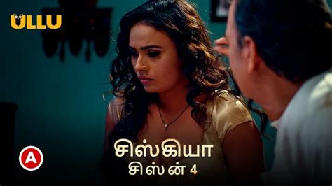 Watch Siskiyaan S04P01 2023 Tamil Hot Web Series UllU On