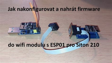 Jak Nakonfigurovat A Nahr T Firmware Do Wi Fi Modulu S Esp Pro Siton