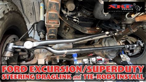 Ford Excursion Superduty Drag Link And Tie Rods Install How To YouTube