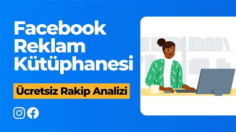 Facebook Instagram Rakip Analizi Facebook Reklam K T Phanesi Youtube