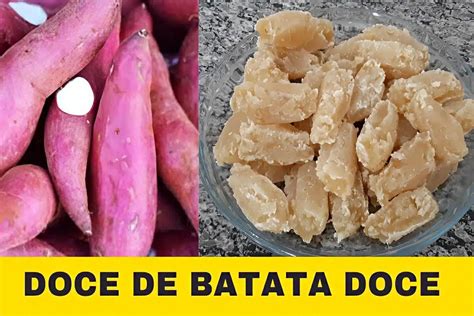 Receita De Doce De Batata Doce Aprenda A Fazer Em Casa