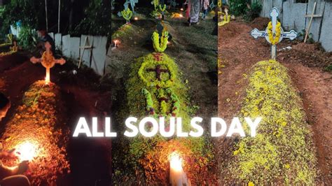 All Souls Day Celebration Prayer At Our Cemetery Youtube