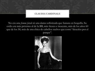 Sex Symbols Del Cine Claudia Cardinale Roberto Jorge Saller Ppt