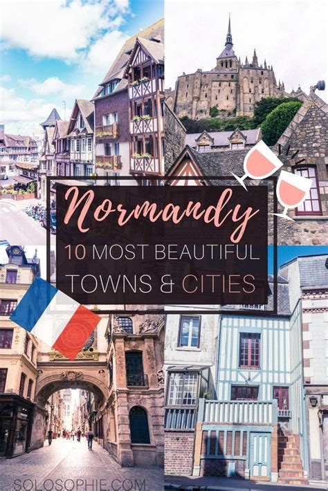 10 Most Beautiful Towns In Normandy Picture Perfect France