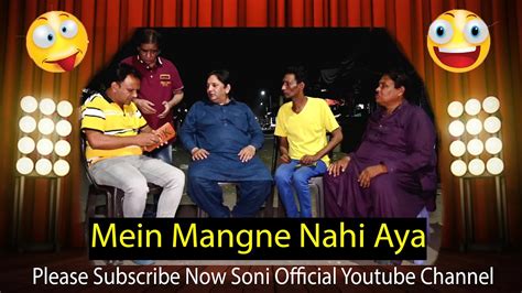 Mein Mangne Nahi Aya Kuku Teli And Soni New Comedy Video Soni