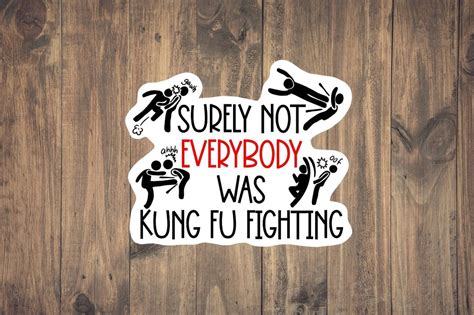 Kung Fu Fighting Sticker Funny Military Decal Martial Arts T
