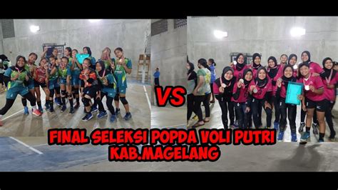 Grand Final Seleksi Popda Voli Putri Kab Magelang Maret Youtube