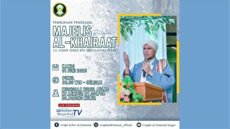 LIVE PEMBUKAAN PENGAJIAN BULANAN MAJELIS AL KHAIRAAT Pimp Al Habib