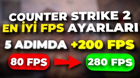 En Detayli Cs Fps Arttirma Ayarlari Cs Fps Drop Sorunu Z M