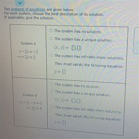 Solved Two Systems Of Equations Are Given Below For Each System