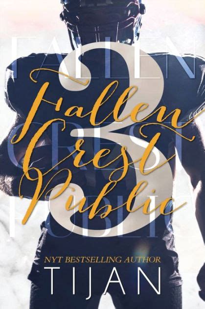 Fallen Crest Public Special Edition By Tijan Paperback Barnes And Noble®