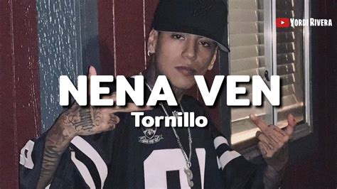 Tornillo Nena Ven Letra Youtube Music