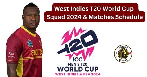 West Indies T20 World Cup Squad 2024 And Matches Schedule