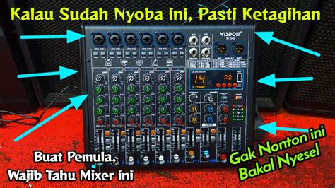 Buat Pemula Wajib Coba Mixer Murah 6 Channel Kualitas SUPER WISDOM