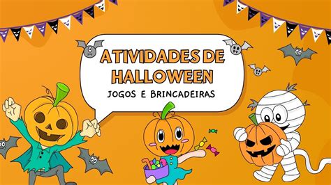 Atividades De Halloween Jogos E Brincadeiras