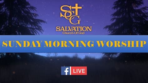 Salvation Church Of God 1130 Am Sunday Worship Service 10112020