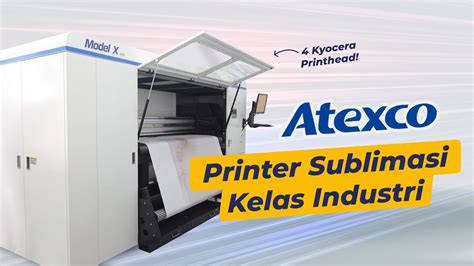 Tambah Printer Ini Biar Usaha Tekstil Anda Makin Ngebut Atexco X Plus