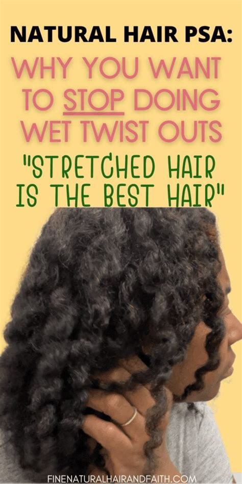 How To Do An Elongated Twist Out Tips For A Stretched Twist Out