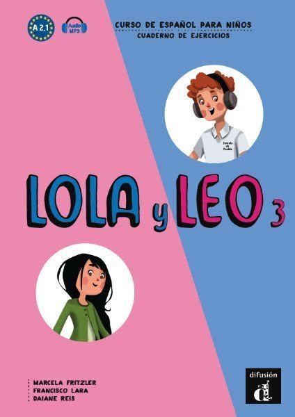 Lola Y Leo Cuaderno De Ejercicios Difusion Boek