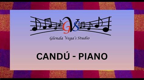 CANDÚ PIANO CANCIÓN FOLKLÓRICA HONDURAS Chords Chordify