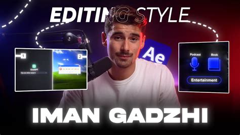 Iman Gadzhi Style Editing Video Editing Youtube