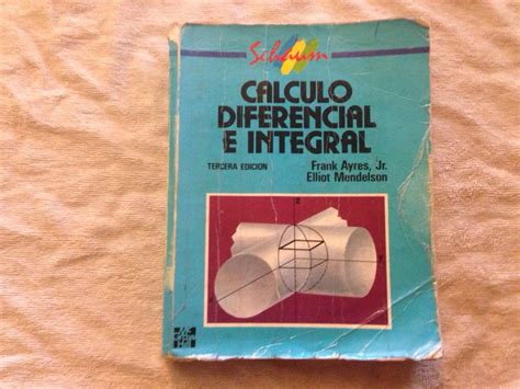 Libro Calculo Diferencial E Integral Schaum 3ºed 10 000 en Mercado