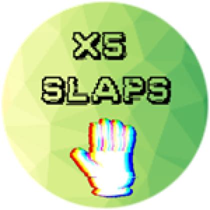 5x Slaps Roblox