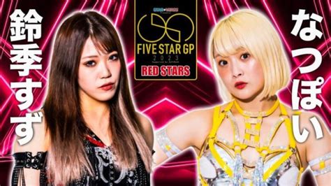 Stardom Star Grand Prix Dia Cobertura E Resultados